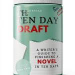 Ten Day Novelist Book 2 Writing Guide by The Novel Smithy LLC-0