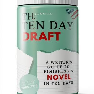 Ten Day Novelist Book 2 Writing Guide by The Novel Smithy LLC-0
